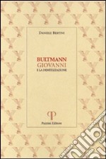 Bultmann, Giovanni e la demitizzazione libro