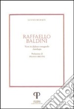 Raffaello Baldini. Versi in dialetto romagnolo. Con CD Audio libro