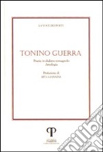 Tonino Guerra. Poesie in dialetto romagnolo. Con CD Audio libro