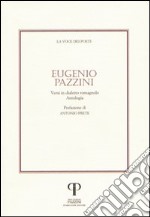 Eugenio Pazzini. Versi in dialetto romagnolo. Con CD Audio