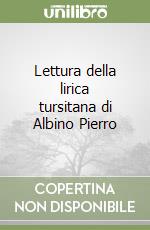 Lettura della lirica tursitana di Albino Pierro libro
