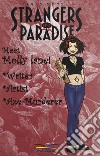 Strangers in paradise. Vol. 14 libro