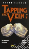 Tapping the vein. Vol. 2 libro di Materia A. (cur.)