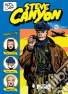 Steve Canyon. Vol. 1: Gennaio-Luglio 1947 libro di Caniff Milton Materia A. (cur.)