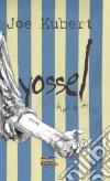 Yossel. April 19, 1943 libro