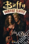 Spike & Dru. Buffy. The vampire slayer libro