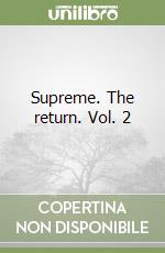 Supreme. The return. Vol. 2 libro