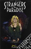 Strangers in paradise. Vol. 16 libro