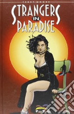 Strangers in paradise. Vol. 3 libro