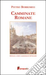 Camminate romane libro