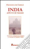 India. Appunti di viaggio libro