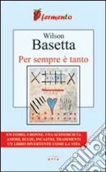 Per sempre è tanto libro