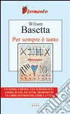 Per sempre è tanto libro