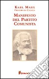 Il manifesto del Partito Comunista libro