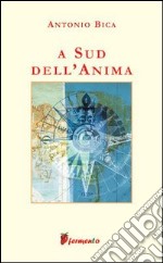 A sud dell'anima