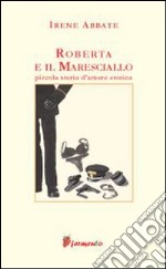 Roberta e il maresciallo libro