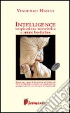 Intelligence. Cospirazione terroristica e anime borderline libro