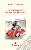 In viaggio con Dante all'inferno libro di Zappulla Salvo