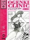 Ogenki Clinic. La clinica dell'amore. Vol. 2 libro di Inui Haruka Andrei S. (cur.) Murakami S. (cur.)