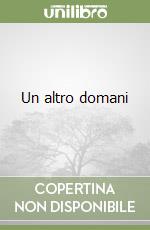 Un altro domani