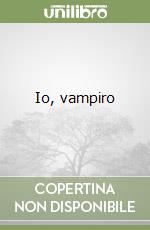 Io, vampiro libro