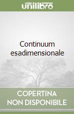 Continuum esadimensionale