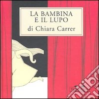 La bambina e il lupo libro