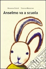 Anselmo va a scuola libro