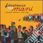 Filastrocca delle mani. Ediz. illustrata