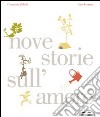 Nove storie sull'amore libro