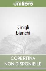 Cinigli bianchi libro