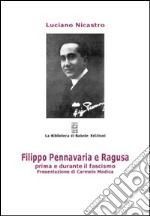 Filippo Pennavaria e Ragusa prima e durante il fascismo