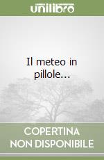 Il meteo in pillole... libro