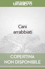 Cani arrabbiati libro