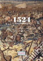 1524 l'assedio di Pavia. Romanzo storico e d'amore del XVI secolo edito a Pavia nel 1871. Nuova ediz. libro