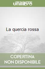 La quercia rossa libro