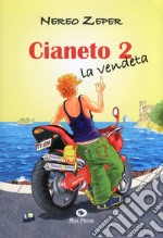 Cianeto 2. La vendetta libro