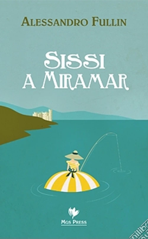 Sissi a Miramar
