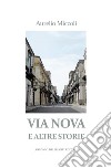 Via Nova e altre storie libro