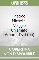 Placido Michele - Viaggio Chiamato Amore. Dvd (un) libro