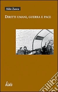 Diritti umani, guerra e pace