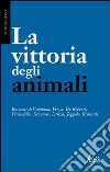 La vittoria degli animali libro di Ferlita S. (cur.)