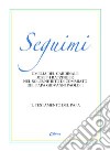 Seguimi. Il testamento del papa libro di Benedetto XVI (Joseph Ratzinger) Giovanni Paolo II