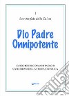 Dio padre onnipotente libro