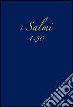 Salmi 1-50