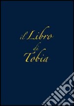 Il libro di Tobia libro