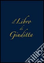 Il libro di Giuditta libro