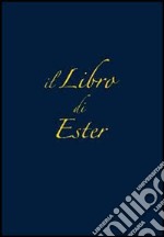 Il libro di Ester libro