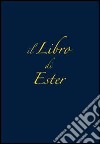 Il libro di Ester libro