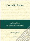 Opere complete. Vol. 30: La preghiera nel pensiero moderno libro di Fabro Cornelio Lattanzio M. (cur.)